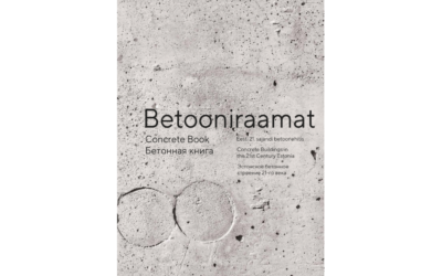 Ilmus “Betooniraamat – Eesti  21. sajandi betoonehitis.“